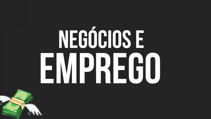 Negócios e Emprego